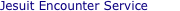 Jesuit Encounter Service